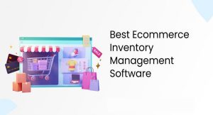 best ecommerce inventory management software